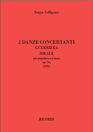 2 Danze Concertanti Op. 22a [Guerriera, Ideale]